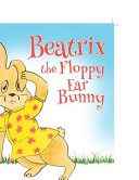 Beatrix the Floppy Ear Bunny