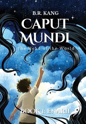Caput Mundi: The Head of the World (Enarii) (Jacketed Hardcover Edition)