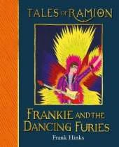 Frankie and the Dancing Furies: Tales of Ramion