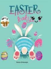 Easter baby: Easter Colouring Book For Kids Ages 3-8 A Collection of Happy Easter Egg and bunny Colouring Pages for Kids Makes a perfect gift for Easter Easter Egg Coloring Book 50 Easter Design Easter Book for Boys & Girls