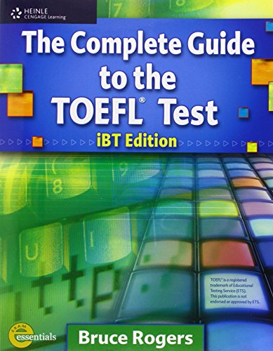 The Complete Guide to the TOEFL Test: IBT Edition, Text/CD-Rom/Online Tutorial