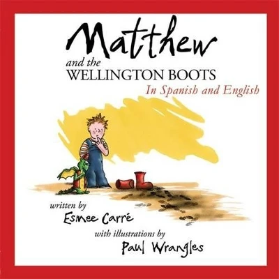 Matthew and the Wellington Boots (Español/English)