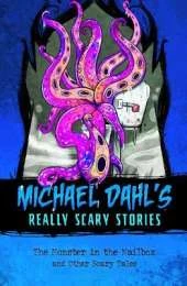 The Monster in the Letter Box: And Other Scary Tales