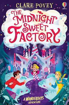 The Midnight Sweet Factory: A Wanderdays Adventure