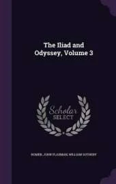 The Iliad and Odyssey, Volume 3