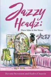 Jazzy Headz: Three Miles In Her Shoes