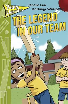Young Heroes: The Legend in Our Team