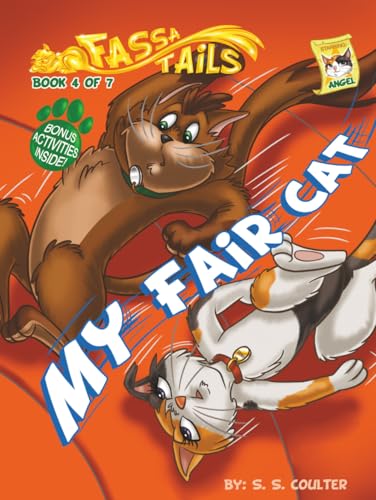My Fair Cat: An adventure book series with fun activities to teach lessons and keep kids off screens