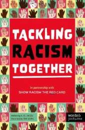 Show Racism the Red Card: A guide to tackling racism together