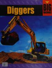 Big Machines: Diggers
