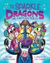 The Sparkle Dragons: One Horn to Rule Them All