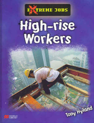 Extreme Jobs: High-rise Workers