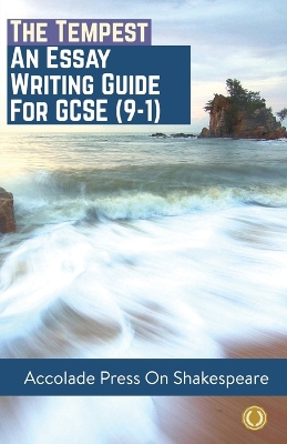 The Tempest: Essay Writing Guide for GCSE (9-1)