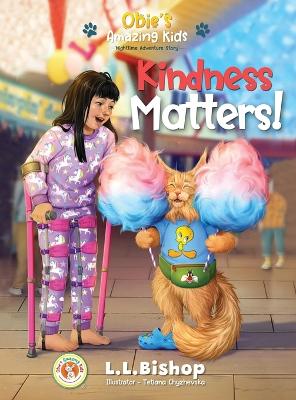 Obie's Amazing Kids: Kindness Matters!