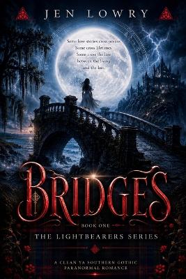 Bridges: The Lightbearers Series
