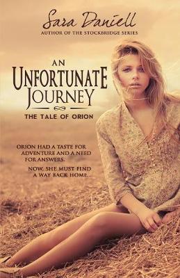 An Unfortunate Journey: The Tale of Orion