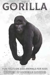 Gorilla: Fun Facts on Zoo Animals for Kids #46