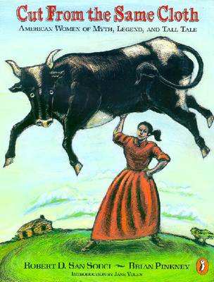 Cut from the Same Cloth: American Women of Myth, Legend, and Tall Tale