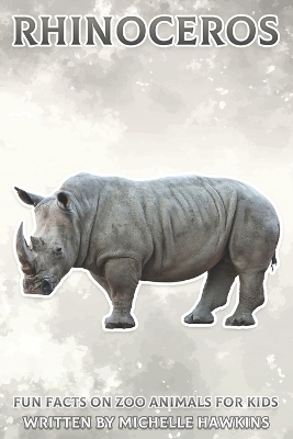 Rhinoceros: Fun Facts on Zoo Animals for Kids #12