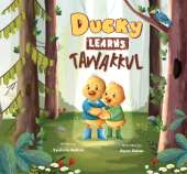 Ducky Learns Tawakkul