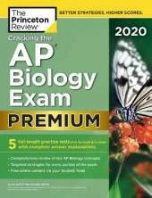 Cracking the AP Biology Exam 2020