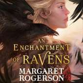 An Enchantment of Ravens: An instant New York Times bestseller