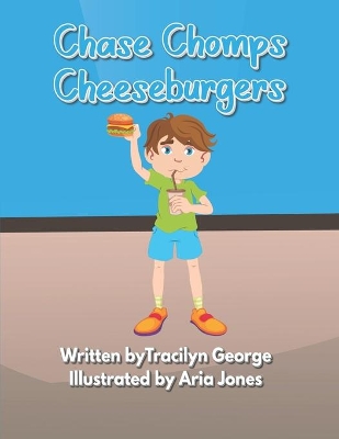 Chase Chomps Cheeseburgers