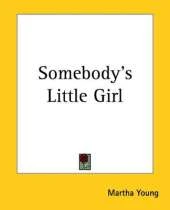 Somebody's Little Girl
