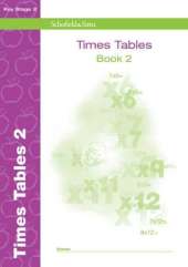 Schofield and Sims Maths Books for KS1 and KS2: Times Tables Book 2