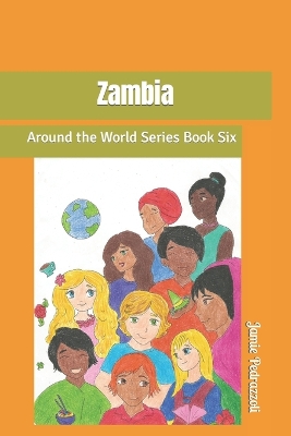 Zambia: Around the Woorld Series