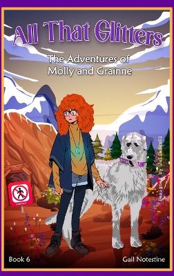 All That Glitters: A Molly and Grainne Story (Book 6)