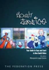 Youth Justice: Your Guide to Cops and Court in New South Wales