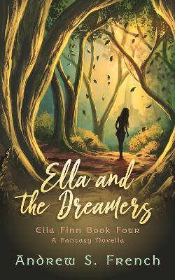 Ella and the Dreamers