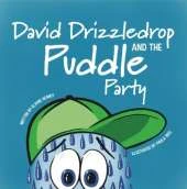 David Drizzledrop and the Puddle Party