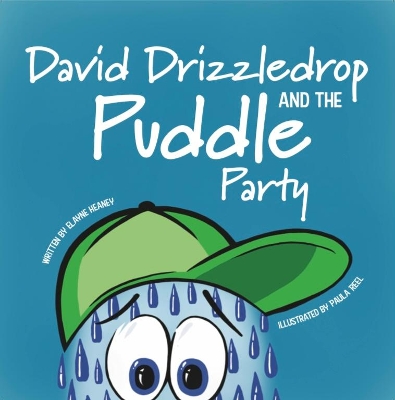David Drizzledrop and the Puddle Party