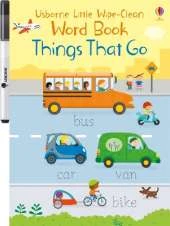 Little Wipe-Clean Word Book Things That Go