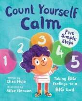 Count Yourself Calm: Taking BIG Feelings to a BIG God