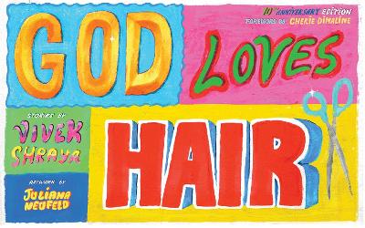 God Loves Hair: Tenth Anniversay Edition