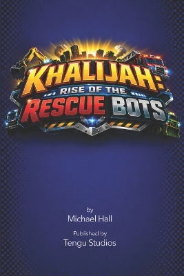Khalijah: Rise of the Rescue Bots