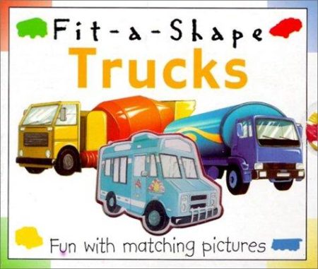 Trucks: Fit-A-Shape