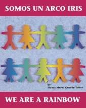 Somos un arco iris / We Are a Rainbow