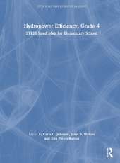 Hydropower Efficiency, Grade 4: STEM Road Map for Elementary School