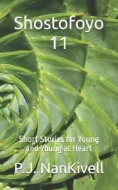 Shostofoyo 11: Short Stories for Young and Young at Heart