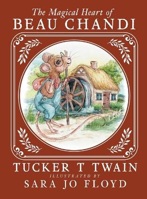 The Magical Heart of Beau Chandi