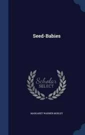 Seed-Babies