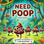 Need Poop
