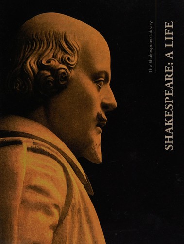 Shakespeare: A Life