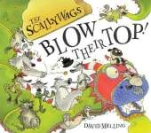 The Scallywags Blow Their Top!