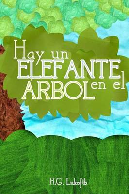 Hay Un Elefante En El Arbol