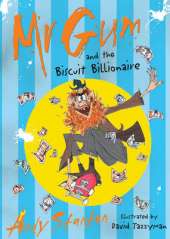 Mr Gum and the Biscuit Billionaire